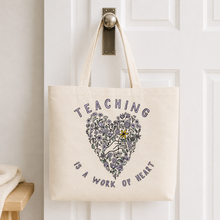 Load image into Gallery viewer, Floral Teaching is a Work of Art Tote Bag