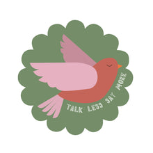 Load image into Gallery viewer, Fear Less Hope More Bird Coasters