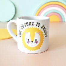 Load image into Gallery viewer, The Future Is Bright Children's Mug