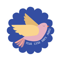 Load image into Gallery viewer, Fear Less Hope More Bird Coasters