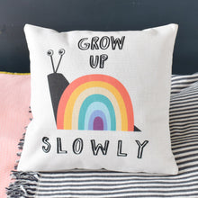 Load image into Gallery viewer, Grow Up Slowly Rainbow Cushion