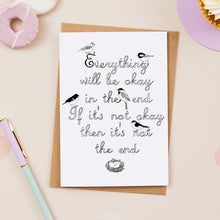 Load image into Gallery viewer, 'Everything Will Be Okay' Card