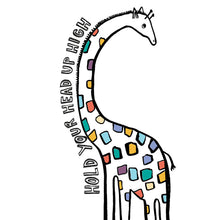 Load image into Gallery viewer, Hold Your Head Up High Giraffe Print