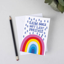Load image into Gallery viewer, 'Rain Does Not Last Forever' Greeting Card