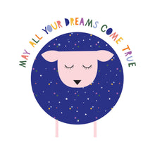 Load image into Gallery viewer, May Your Dreams Come True Print