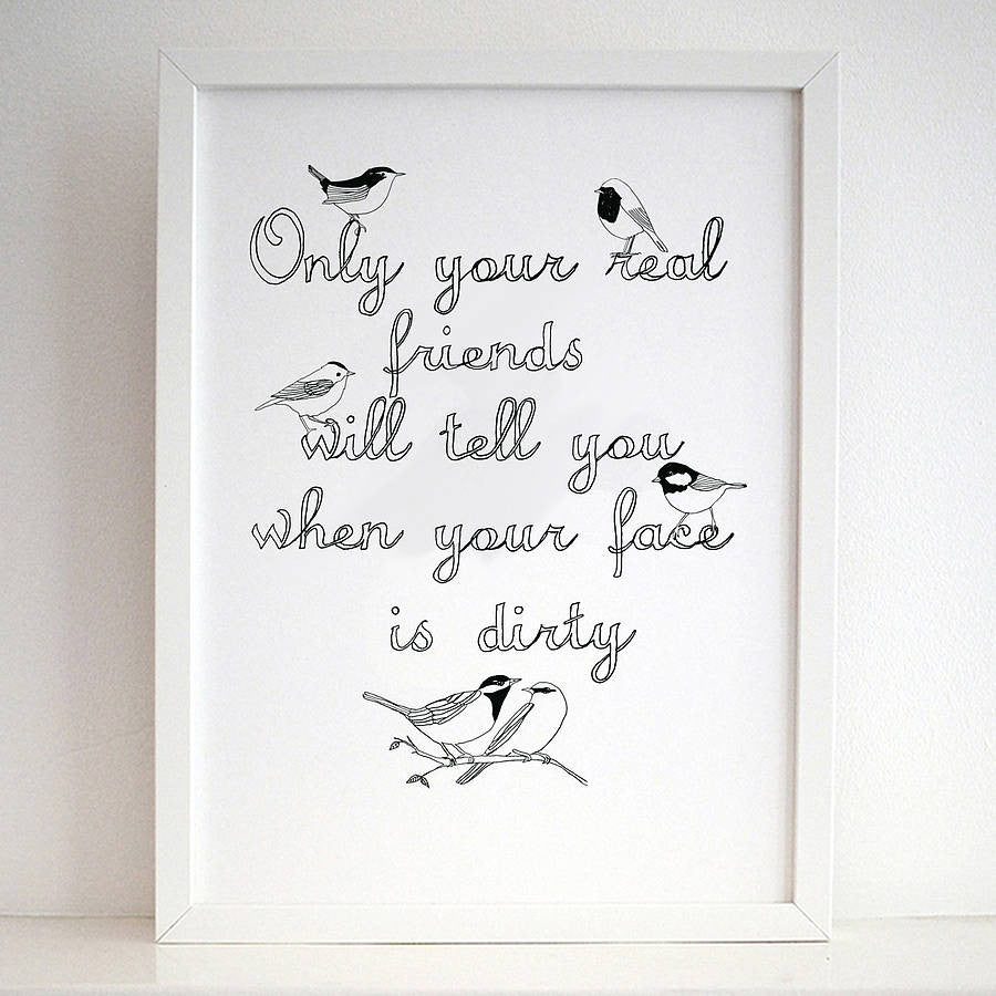 ‘Real Friends’ Print