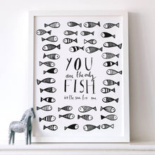 Load image into Gallery viewer, &#39;You Are The Only Fish For Me’  Print
