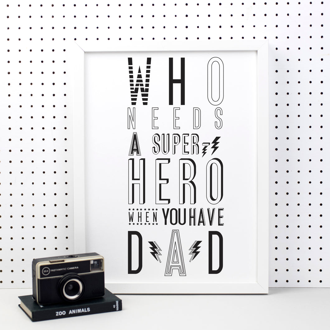 Super Hero Dad Print
