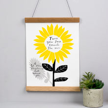 Load image into Gallery viewer, Turn Your Face Towards The Sun Print