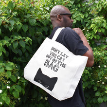 Load image into Gallery viewer, &#39;Don&#39;t let the cat out&#39; Tote Bag
