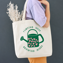 Load image into Gallery viewer, Planting Ideas, Growing Minds Teacher Tote Bag
