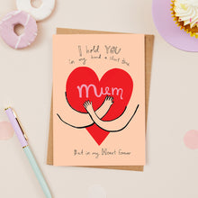 Load image into Gallery viewer, Mum I Will Hold You In My Heart Forever
