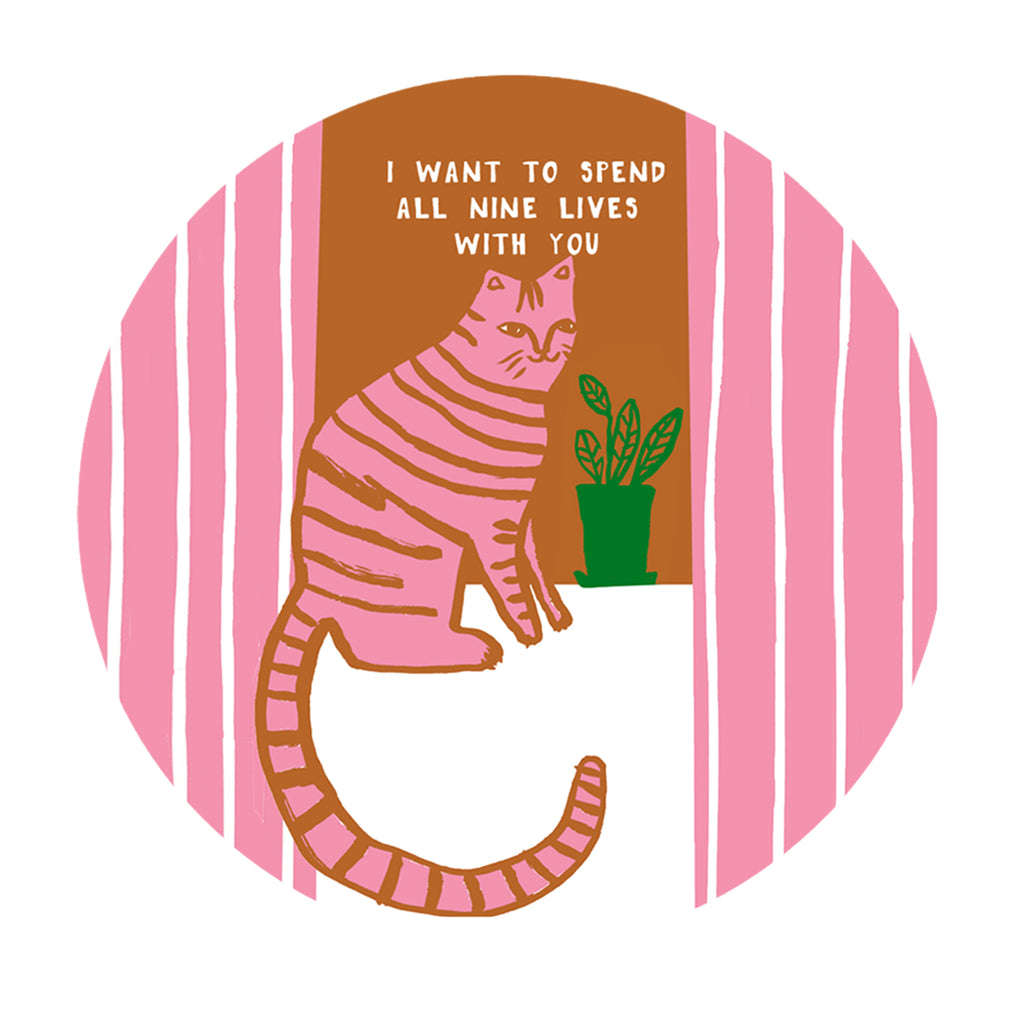 I Want To Spend Nine Lives With You Cat Coasters