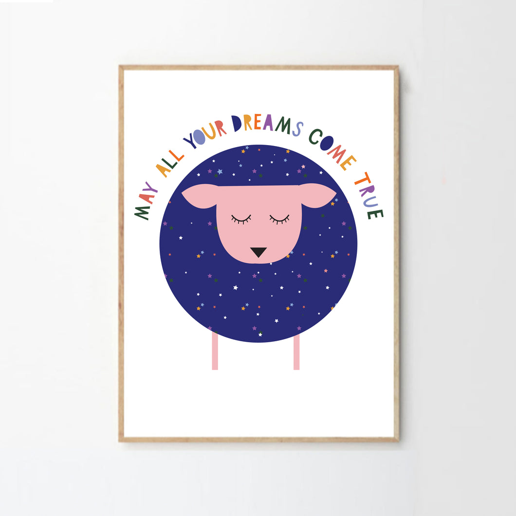 May Your Dreams Come True Print