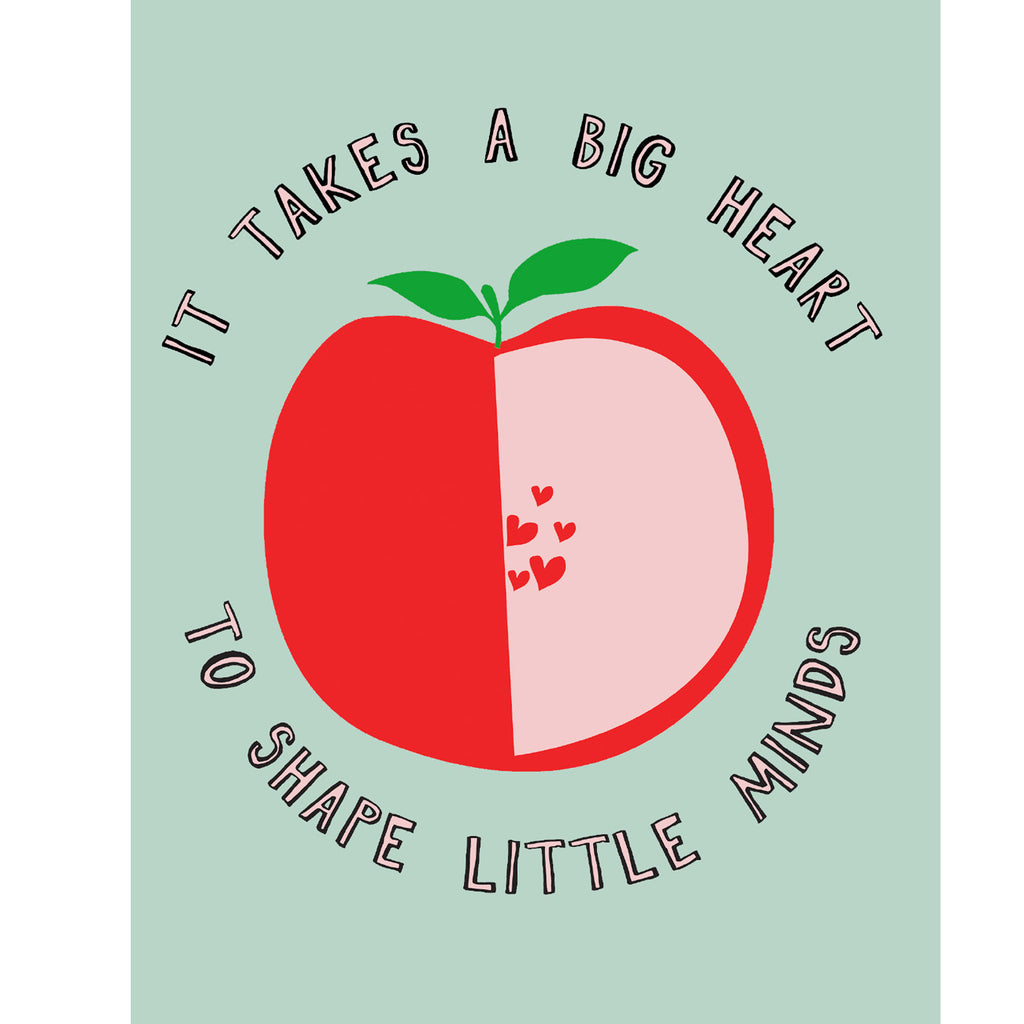 It Takes A Big Heart Teacher Card
