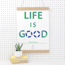 Load image into Gallery viewer, Seas The Day - Life Is Good Print

