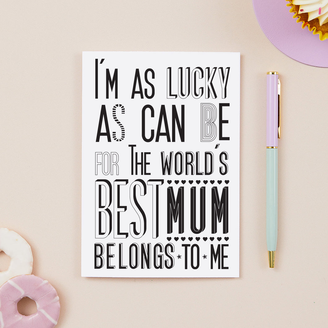 'The World's Best Mum' Card
