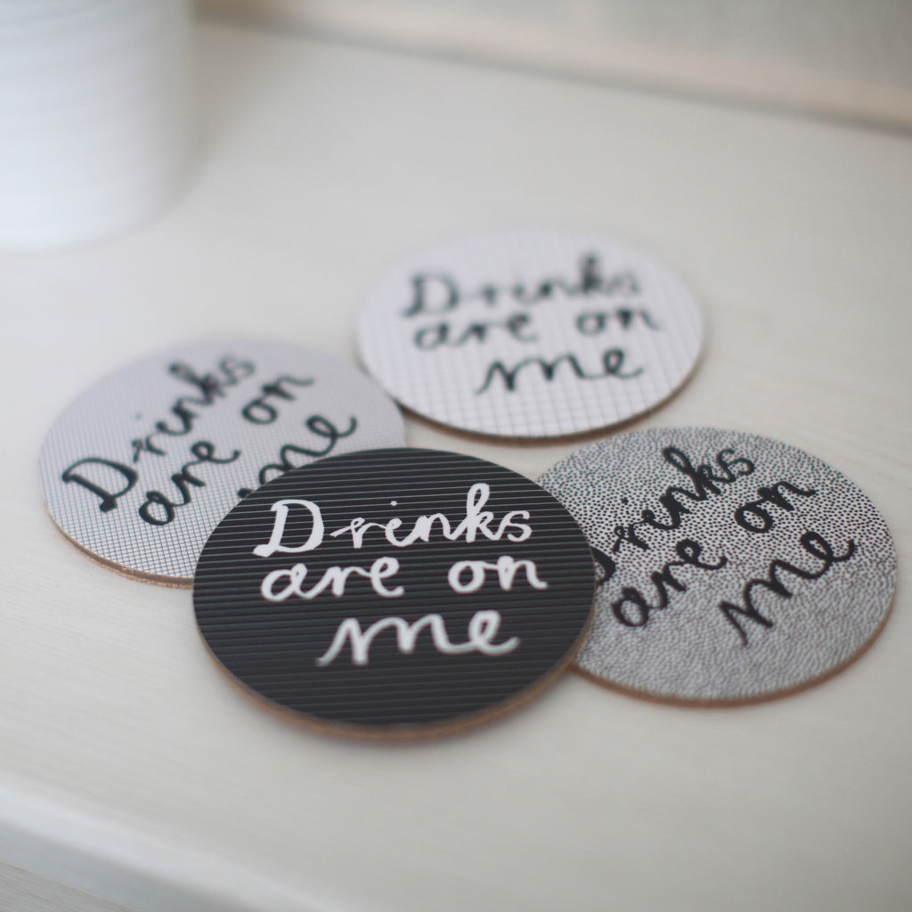 'Drinks Are On Me' Set Of Four  Coasters