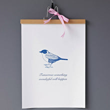 Load image into Gallery viewer, ‘Something Wonderful Will Happen’ Print
