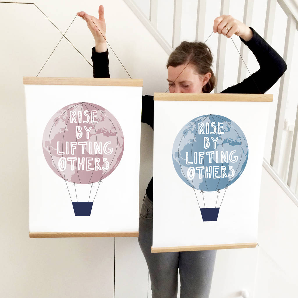 Rise By Lifting Others Print