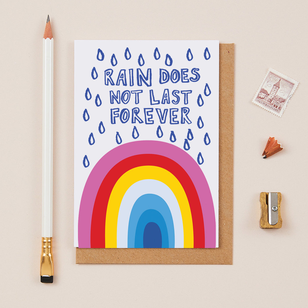 'Rain Does Not Last Forever' Greeting Card